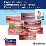 Case Guides to Complete and Partial Denture Prosthodontics TRUE PDF+VIDEOS price 4€