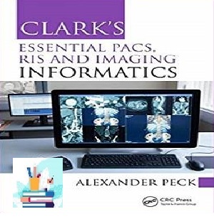 Clark's Essential PACS RIS and Imaging Informatics True PDF price 1€