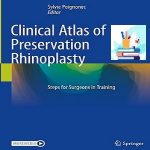 Clinical Atlas of Preservation Rhinoplasty Steps for Surgeons in Training TRUE PDF+VIDEOS price 3€