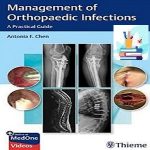 Management of Orthopaedic Infections A Practical Guide TRUE PDF+VIDEOS price 2€