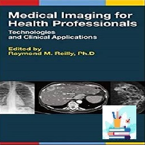 Medical Imaging for Health Professionals True PDF price 1€