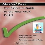 The Essential Guide to the New FRCR Pt 1 MasterPass TRUE PDF price 1€